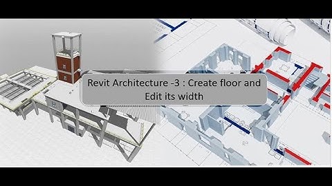 Revit Architecture -3 : Create floor and Edit its Thickness