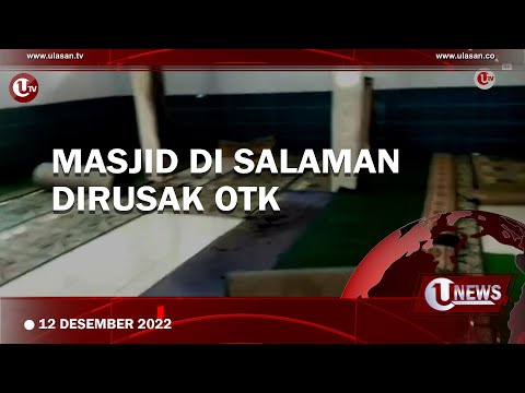 MASJID DI SALAMAN MAGELANG DIRUSAK ORANG TAK DIKENAL | U-NEWS