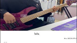 lulu.(4str) (It's an arranged score that can be played in four strings!) - Mrs. GREEN APPLE