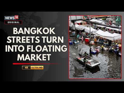 Bangkok Floods | Bangkok Floods Turn Plaza Into Floating Market | Bangkok Floating Market | N18G