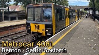 Tyne And Wear Metro Metrocar 4081 Benton - South Gosforth