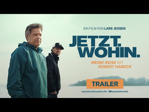 Trailer-Vorschau zu Jetzt. Wohin. - Meine Reise mit Robert Habeck