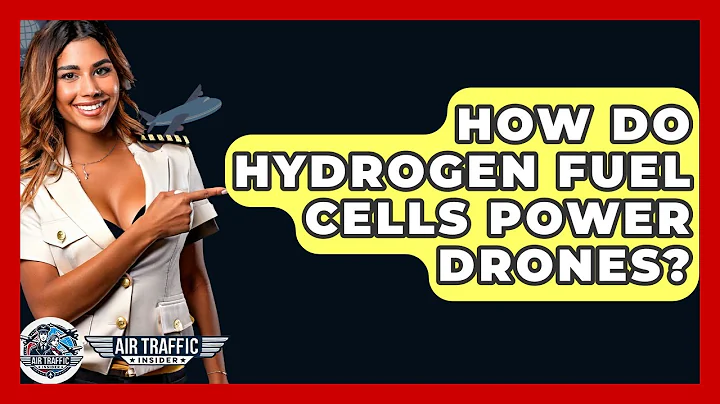 How Do Hydrogen Fuel Cells Power Drones? - Air Traffic Insider
