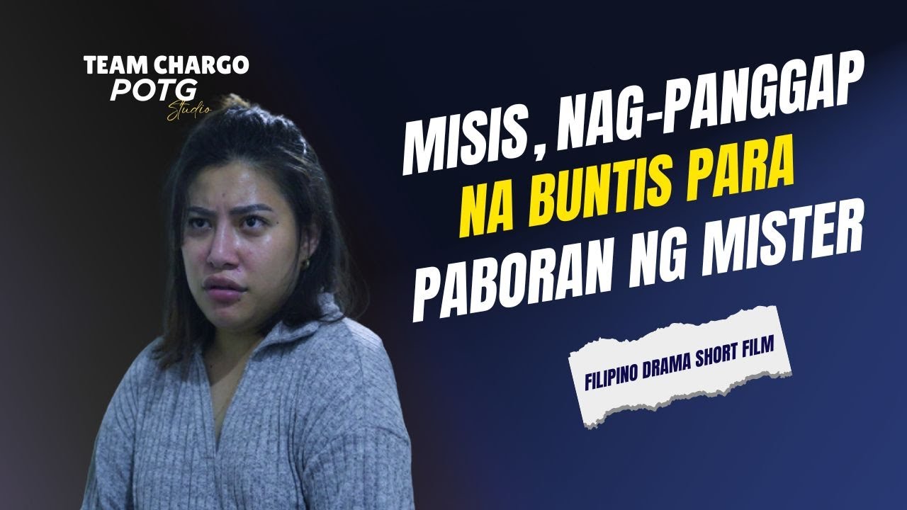 Misis Nagpanggap na Buntis Para Paboran ng Mister | Filipino Drama Short Film
