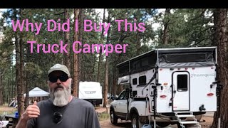 Why Did I Buy This Truck Camper