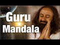 Questce que le guru mandala   belle confrence de gurudev artofliving