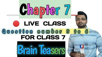 Art Of Mathematica Live Stream | Class 7 | Chapter 7 | Brain Teasers | Question Numbers 3 to 6