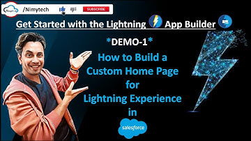 How to Build a Custom Home Page for Lightning Experience in Salesforce -Full Demo