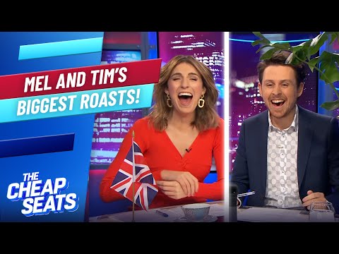 Mel and Tim's Biggest Roasts | The Cheap Seats