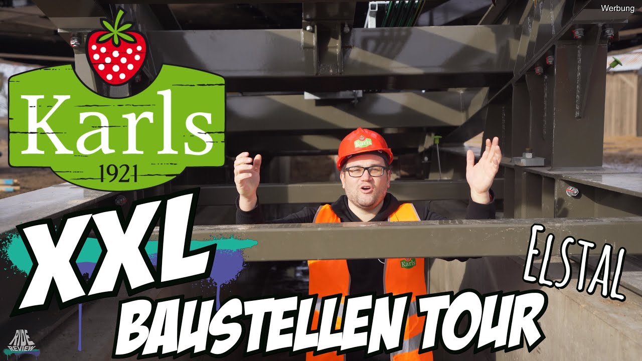 XXL Freizeitpark Baustellen Reportage bei Karls Erlebnis Dorf in Elstal 2021