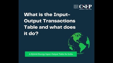 CSEP Explains | What is the Input-Output Transactions Table and what does it do?