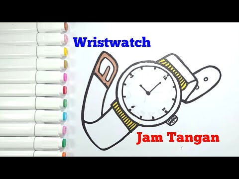 Gambar Jam Tangan Cara Belajar Menggambar Dan Mewarnai Untuk Anak Anak Maychannel Youtube
