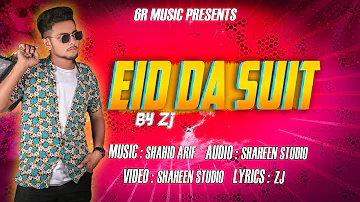 Eid Da Suit | Z,J | New Punjabi  Song 2021 | 6R Music | Shaheen Production Official Music video