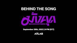 [Teaser] ATLAS - มังคุด (Mangosteen) Prod. by JAP The Richman Toy l  Behind the song