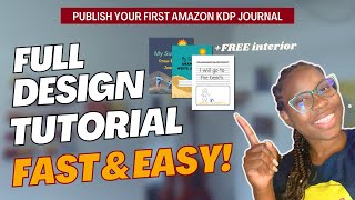 Create a Journal to Sell on Amazon KDP for FREE using Kittl - Step by Step tutorial