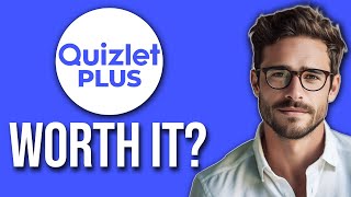 Is Quizlet Plus Worth It? (Honest Review 2024)