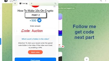 how to make 10x on crypto part 2, free crypto cats code video for correct answer