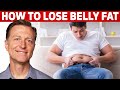 How to Lose Belly Fat: FAST! Dr.Berg