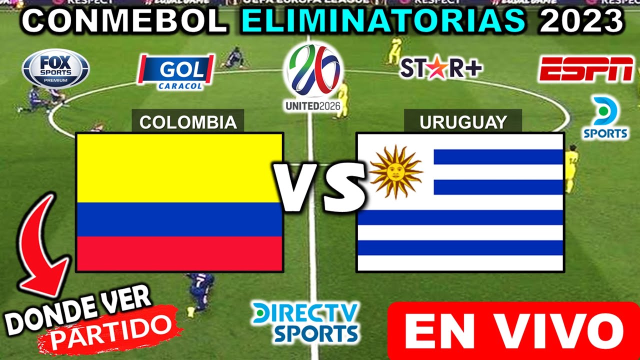 A qué hora juega hoy Colombia contra Uruguay y dónde ver el partido