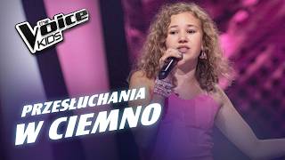 Wiktoria Szewczyk - „Róż” - Przesłuchania w ciemno | The Voice Kids Poland 9