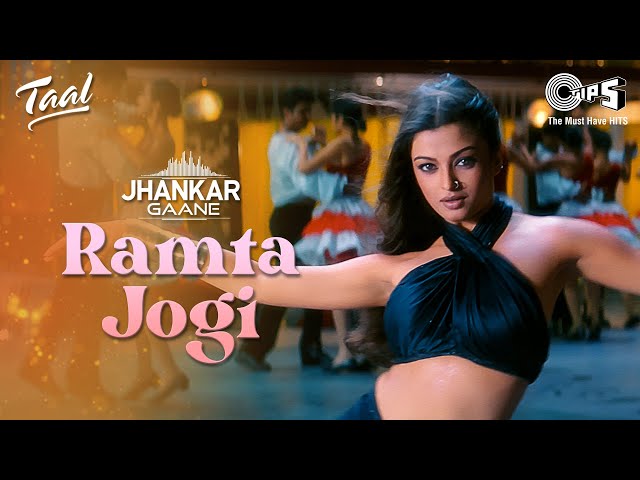 Ramta Jogi - Remix | Taal | Anil Kapoor | Aishwariya Rai Sukhwinder Singh | A.R Rahman class=