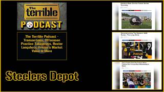 The Terrible Podcast – Transactions, Offseason Takeaways, Roster Longshots, Frazier’s Market Value