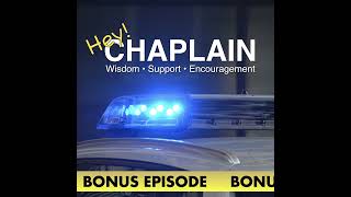 We Need 10,000 More Chaplains - Bonus Ep 22