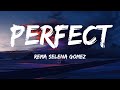 Ed sheeran perfect lyrics rema selena gomez calm down   mix 1