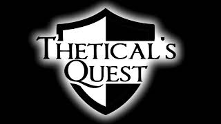 Theticals Quest OST - Opening Theme