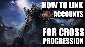 How to Link Path Of Exile Accounts (PlayStation, Steam, Xbox, Epic) For Cross Progression!