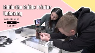 Eddie the Edible Printer Unboxing / Unfiltered First Impressions