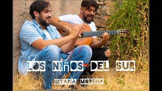 Los Niños Del Sur - Gitana Morena
