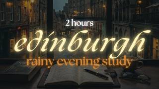 Rainy Night in Edinburgh 🌧️ | Victoria Street Dark Academia Study Ambience