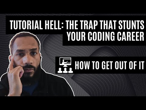 Tutorial Hell - The Trap That Stunts Your Coding | How to Escape and Start Building