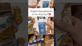 Sağlıklı diye glutensiz un mu alıyorsun? #diyetisyen #onlinediyet #keşfet #diyet #kiloverme #shorts Sağlıklı diye glutensiz un mu alıyorsun? #diyetisyen #onlinediyet #keşfet #diyet #kiloverme #shorts