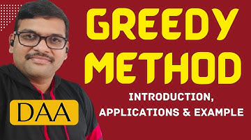 14-Introduction to Greedy Method | DAA Strategy with Examples & Applications | DAA