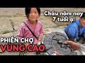 DÂN TỘC TV | KHÁM PHÁ CHỢ PHIÊN VÙNG CAO MÈO VẠC NHỘN NHỊP BẬC NHẤT ĐÔNG BẮC!