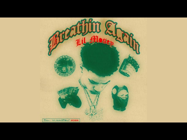 Lil Mosey - Breathin Again [Clean] (Collab With @Zach Records & @Rotor Records) class=