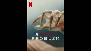 3 Body Problem Final Trailer Soundtrack.