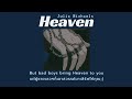[THAI SUB] Heaven - Julia Michaels (แปลไทย)