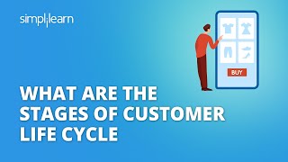 What are the stages of customer life cycle | #Shorts | Simplilearn