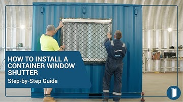 HOW TO INSTALL A CONTAINER WINDOW SHUTTER (A STEP BY STEP GUIDE)