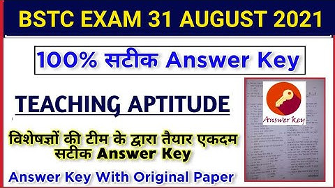 BSTC TEACHING APTITUDE PAPER ANSWER KEY /BSTC EXAM 31 AUGUST 2021 PAPER ANSWER KEY TEACHING APTITUDE