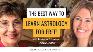 The Best Way to Learn Astrology for Free w/ Astrologer Georgia Stathis