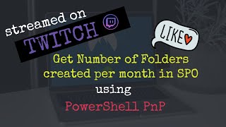 Get Number of Folders created per month in #SharePoint Online using #PowerShell PnP Update