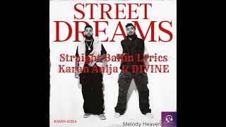 Straight Ballin lyrics Karan Aujla & DIVINE
