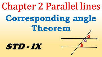 Corresponding angles theorem proof I  Chapter 2  parallel lines 9th class I parallel lines std 9