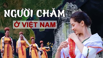 NGUỒN GỐC NGƯỜI CHĂM Ở VIỆT NAM và QUÁ TRÌNH BIẾN MẤT CỦA VƯƠNG QUỐC CHAMPA