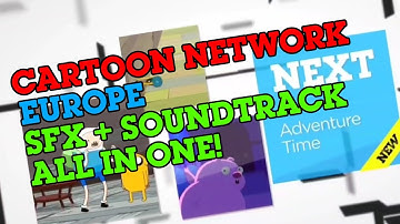 Cartoon Network Europe Sfx+ Soundtrack ALL IN ONE! | [HD 60 FPS]