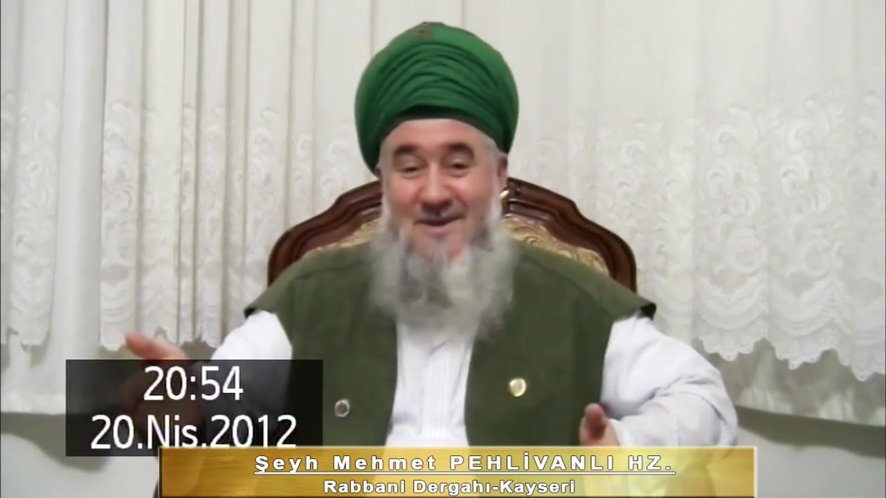 Teslimiyet, Teslimiyet, Teslimiyet ... - Şeyh Mehmet PEHLİVANLI Hz.